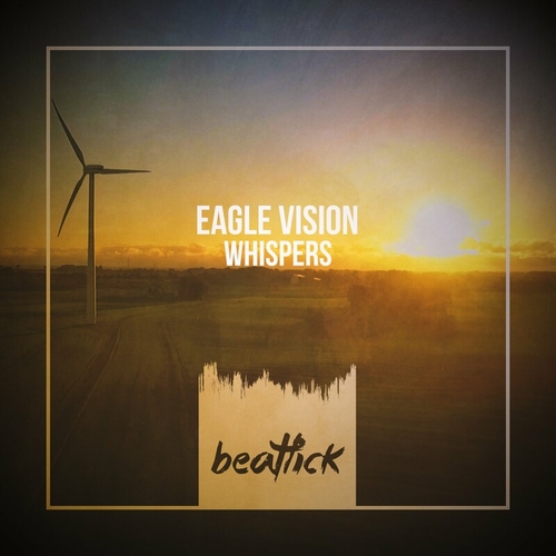 Eagle Vision - Whispers [BTLCK067]